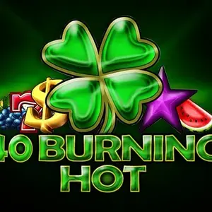 40 Burning Hot